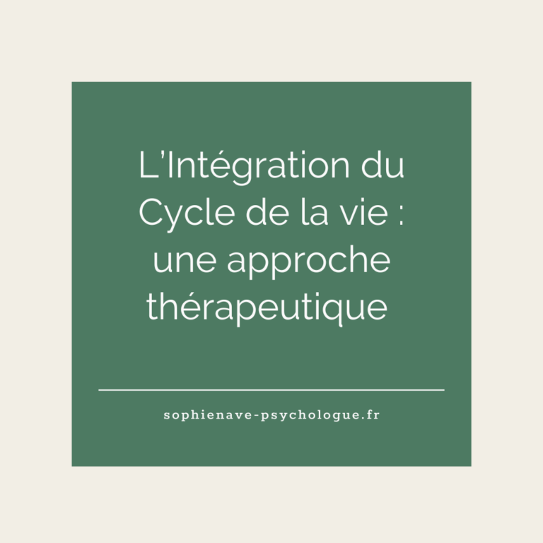 L'Intégration du Cycle de la Vie : une approche thérapeutique