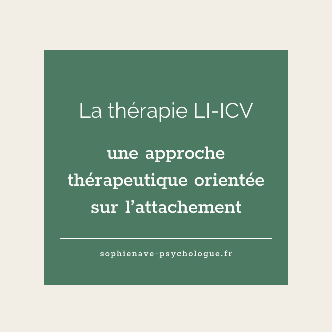 la thérapie ICV (intégration du cycle de la vie) pour prendre en charge les problématiques liées à la théorie de l'attachement