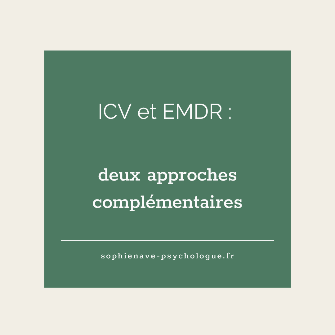 ICV et EMDR deux approches pour prendre en charge le psychotraumatisme
