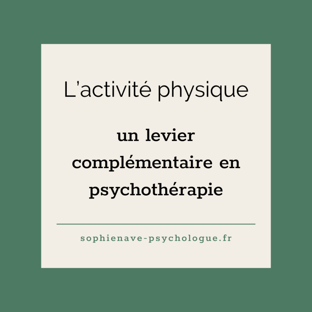 intégration de l’activité physique dans la psychothérapie – régulation émotionnelle et ancrage corporel